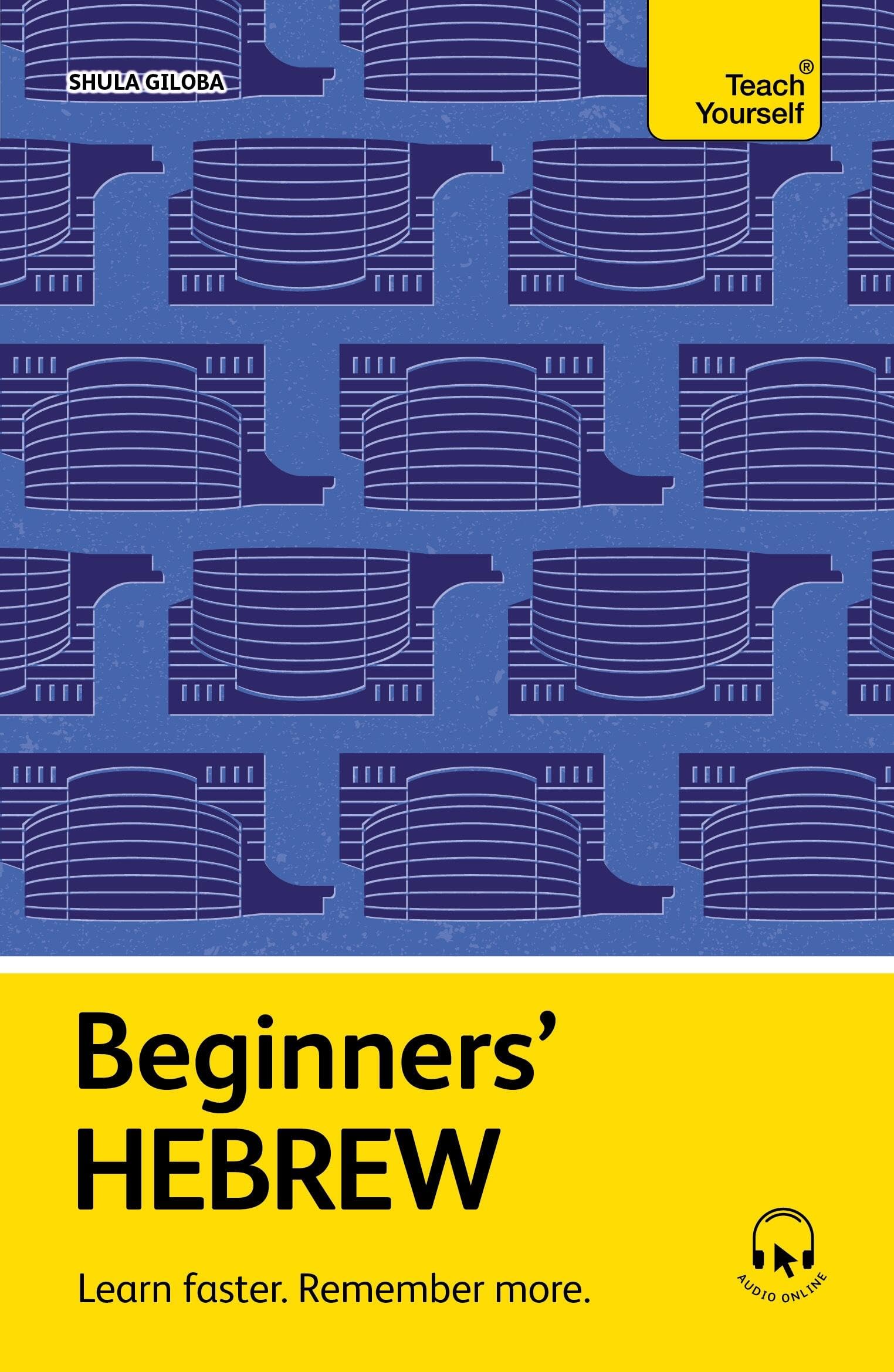 Beginners Hebrew: Learn Faster. Remember More.