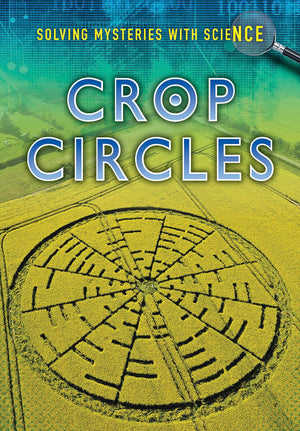 Crop Circles (Solving Mysteries With Science),Used