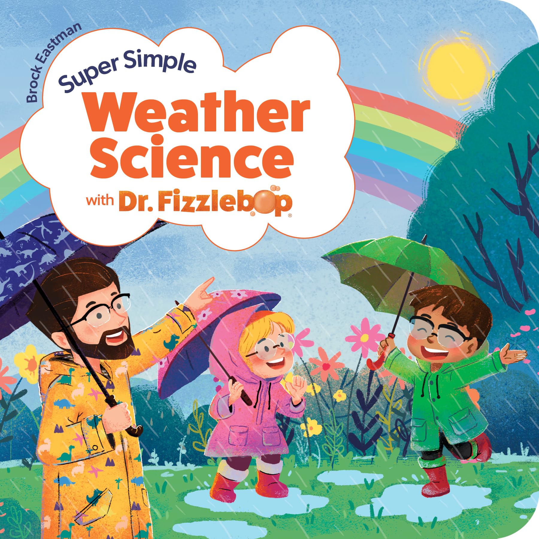 Super Simple Weather Science With Dr. Fizzlebop (Dr. FizzlebopS Super Simple Science)