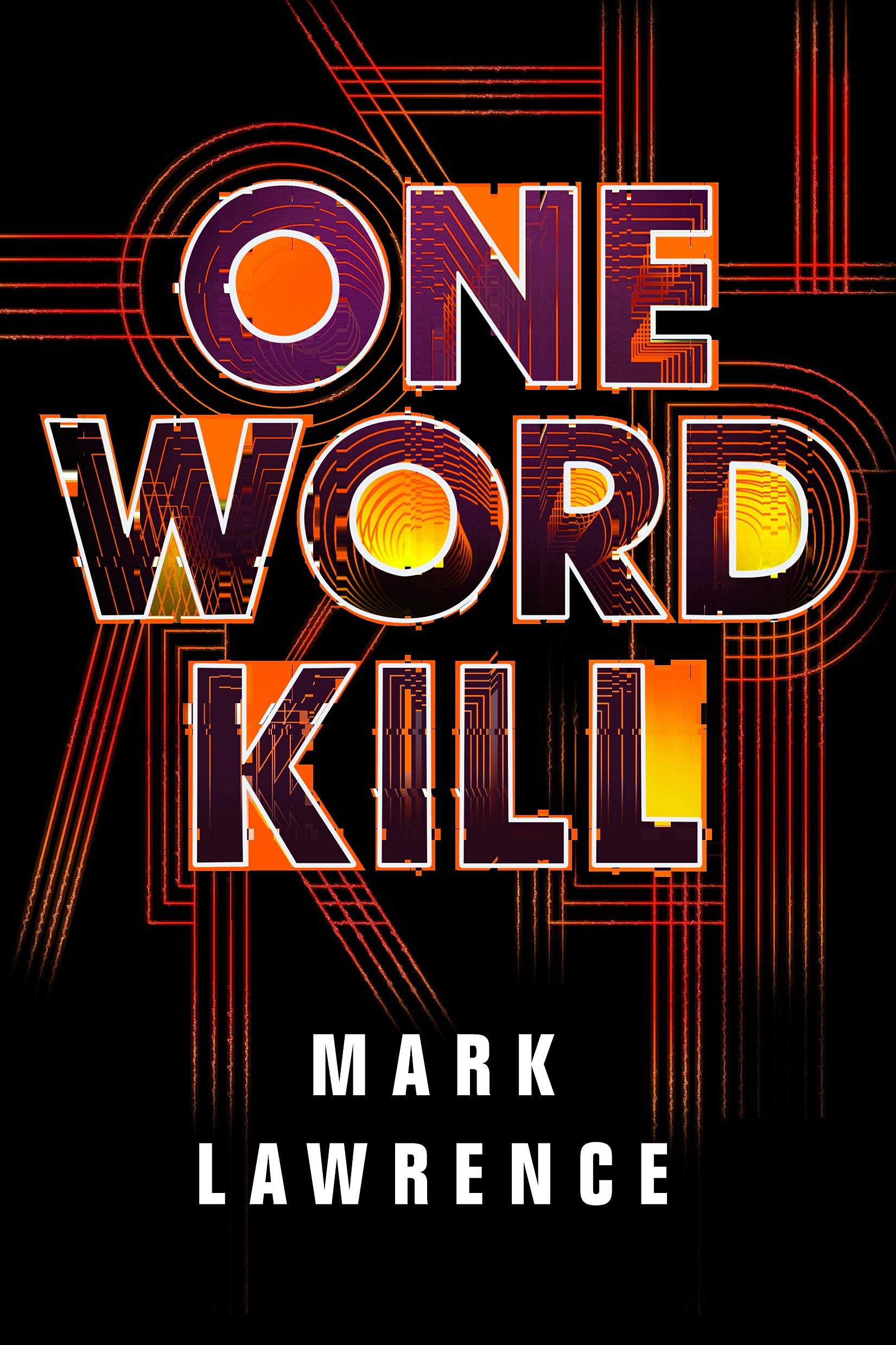 One Word Kill (Impossible Times, 1),Used