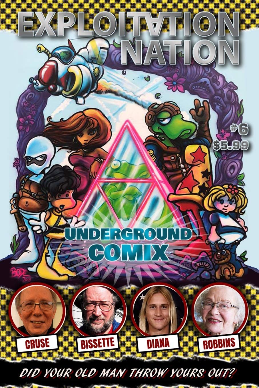 Exploitation Nation #6: UNDERGROUND COMIX: Cover A: BODE,Used