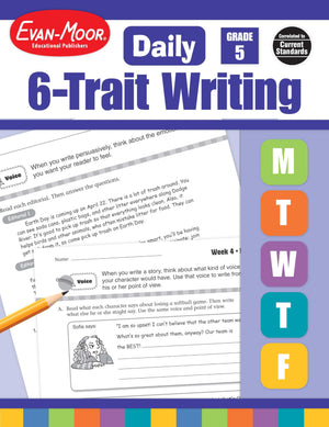 Evanmoor Daily 6Trait Writing, Grade 5 Homeschool And Classroom Resource Workbook, Reproducible Worksheets, Teaching Edition,