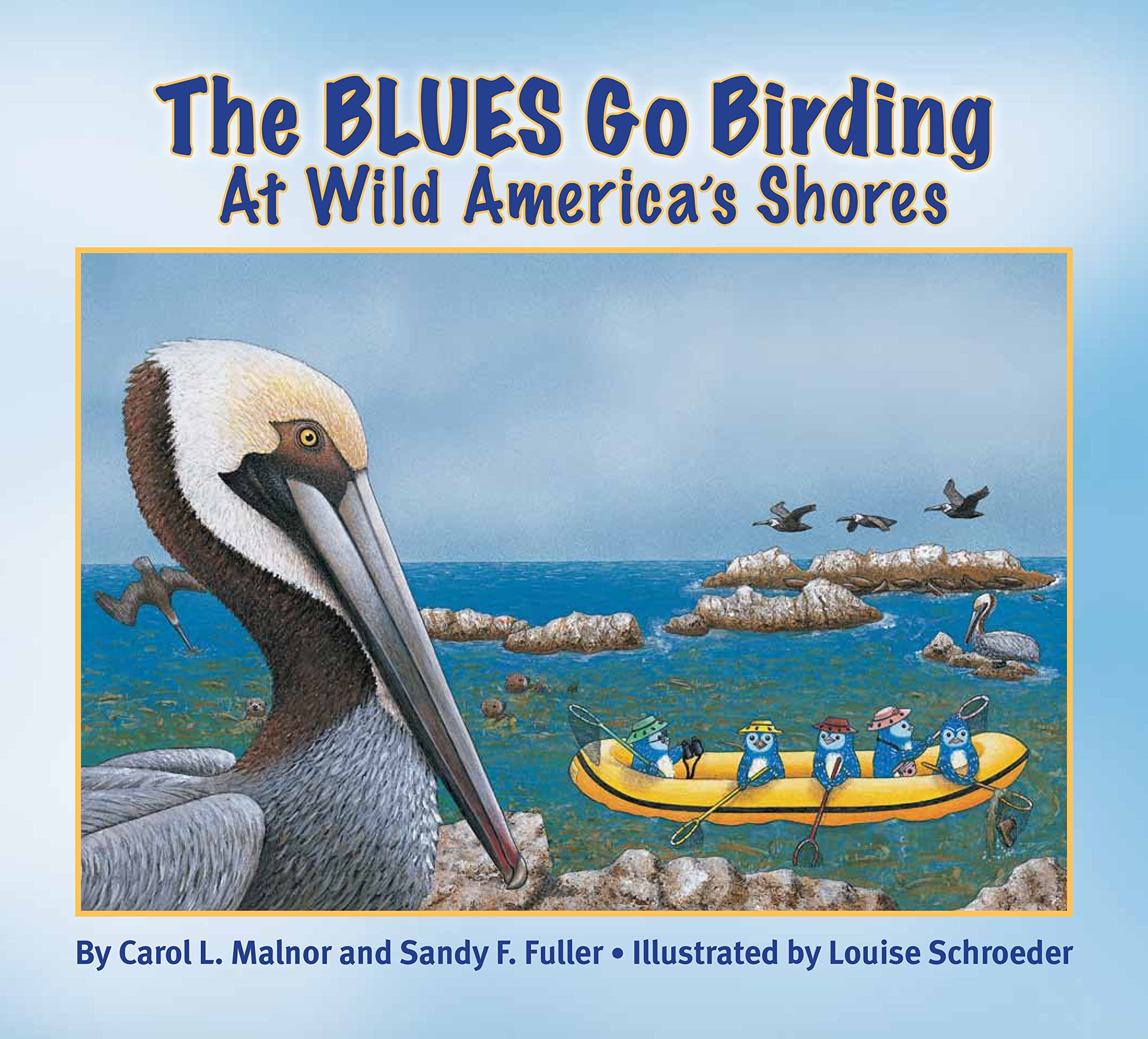 The Blues Go Birding at Wild America's Shores (The Blues Go Birding Series, 2),Used