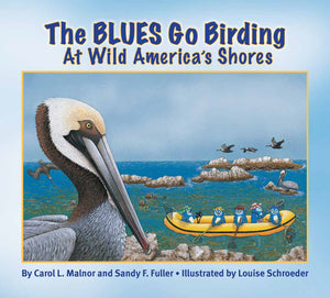 The Blues Go Birding at Wild America's Shores (The Blues Go Birding Series, 2),Used