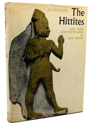 The Hittites and Their Contemporaries in Asia Minor (Ancient Peoples and Places Series, Vol. 83),Used