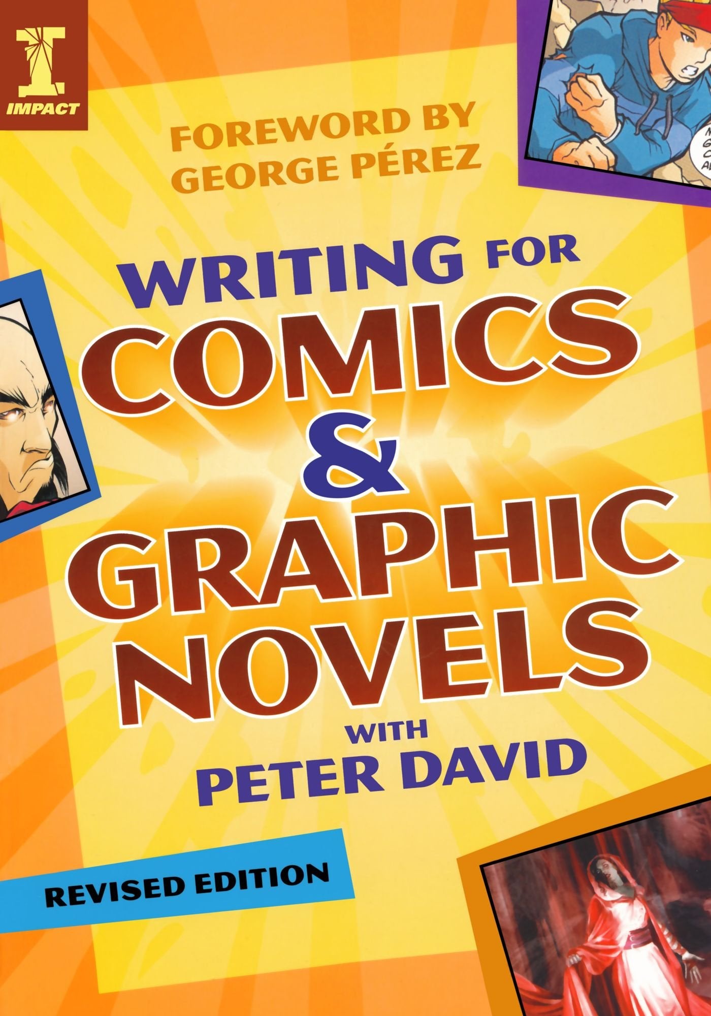 Writing for Comics and Graphic Novels with Peter David,Used