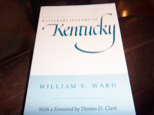 A Literary History of Kentucky,Used