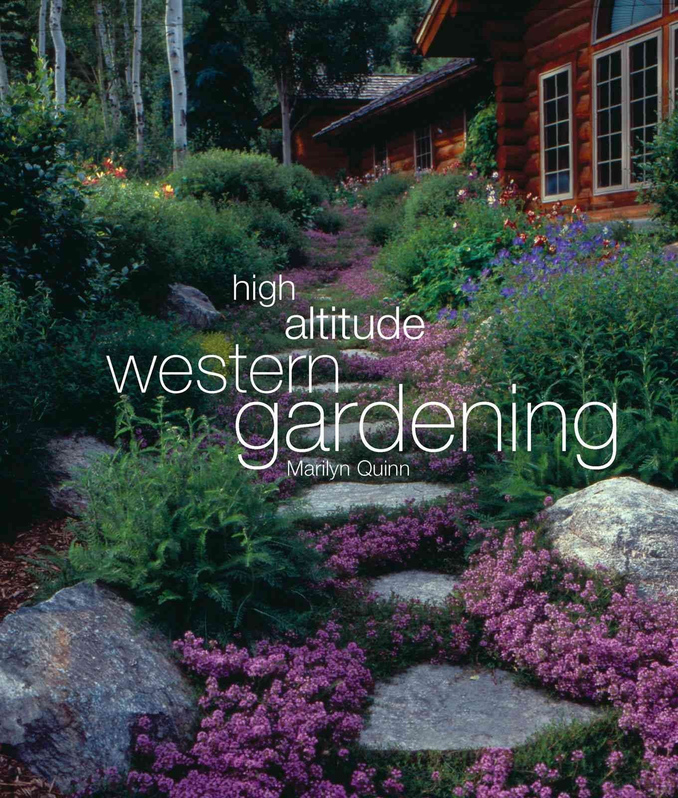 High Altitude Western Gardening,Used