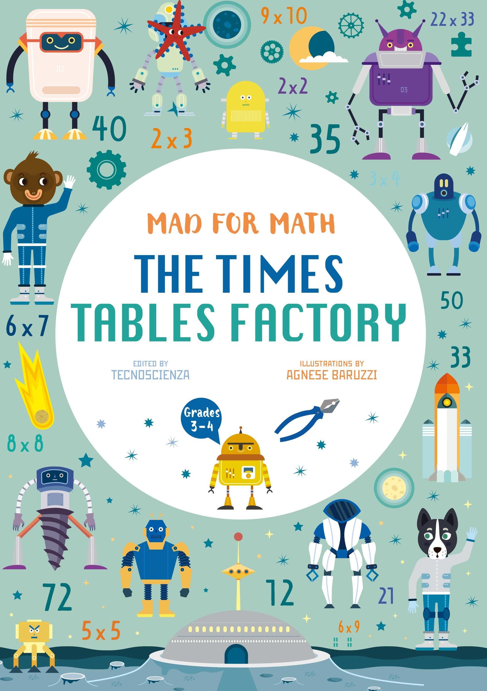 Mad For Math: The Times Tables Factory: A Math For Kids Storytelling And Activities Book (Ages 89),Used