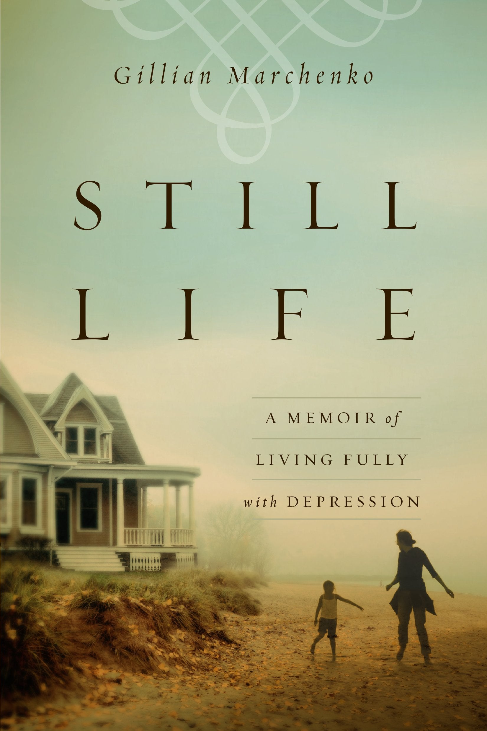 Still Life: A Memoir of Living Fully with Depression,Used