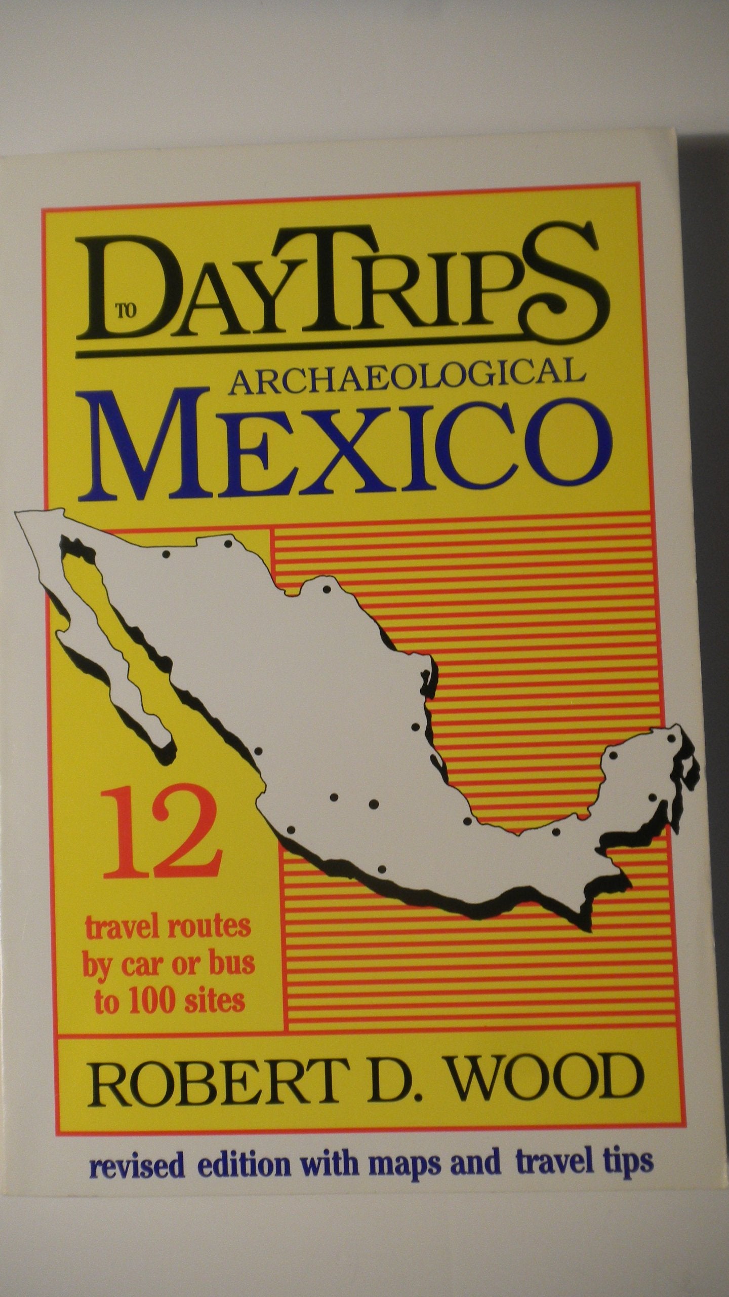 Daytrips to Archaeological Mexico,Used