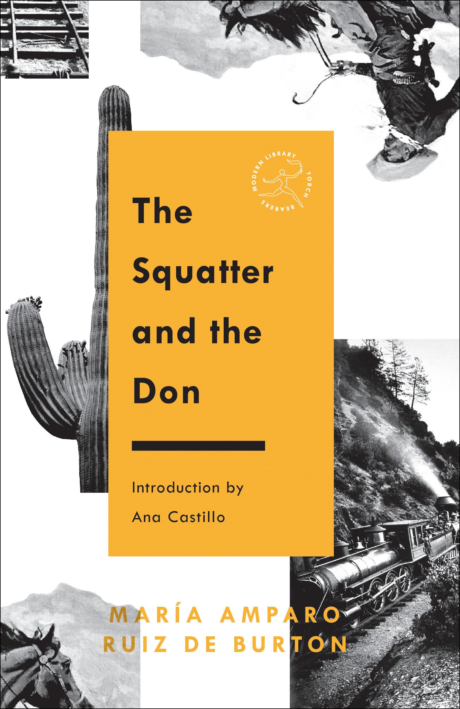 The Squatter And The Don (Modern Library Torchbearers),New
