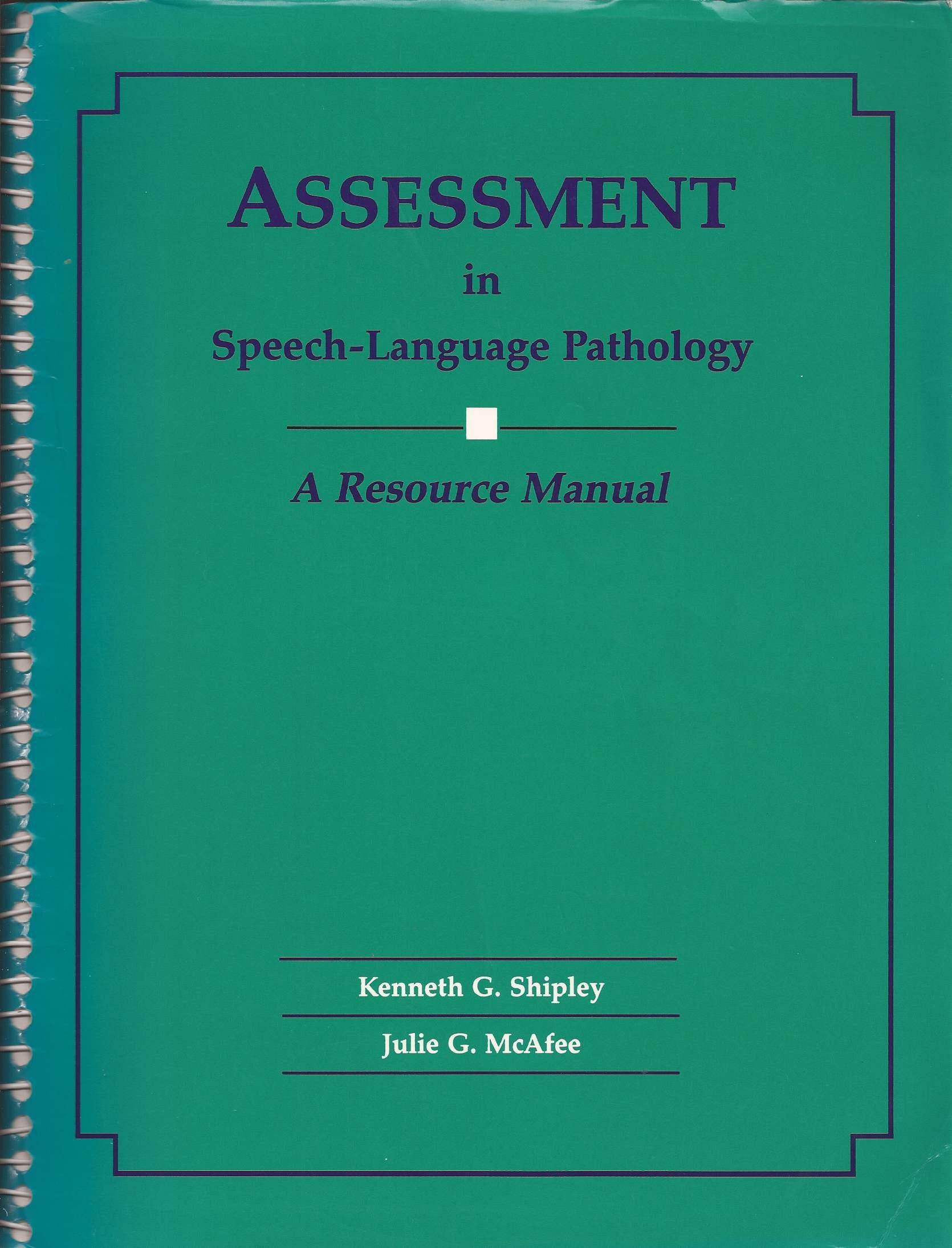 Assessment in SpeechLanguage Pathology: A Resource Manual,Used