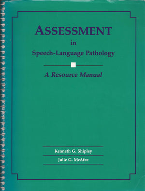 Assessment in SpeechLanguage Pathology: A Resource Manual,Used