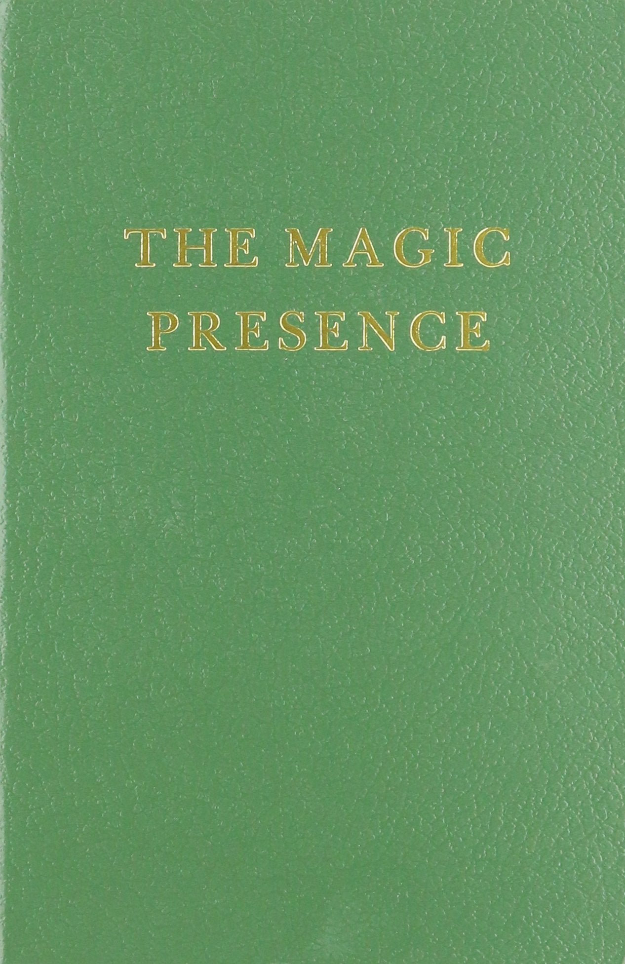 The Magic Presence (Saint Germain Series Vol 2),Used