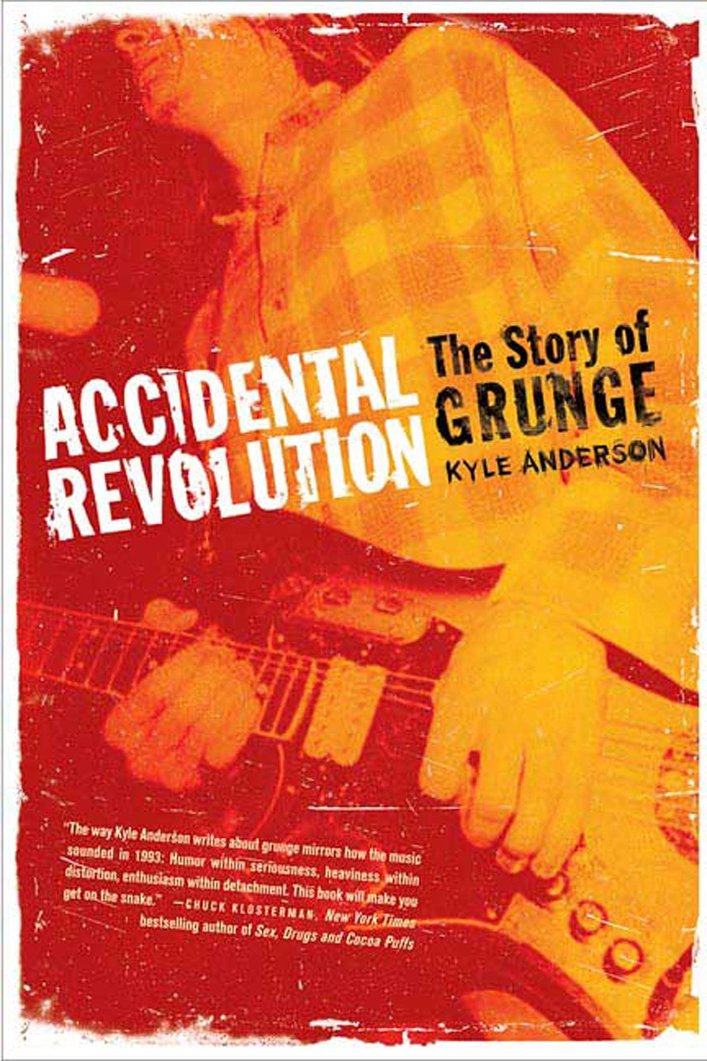 Accidental Revolution: The Story Of Grunge,Used