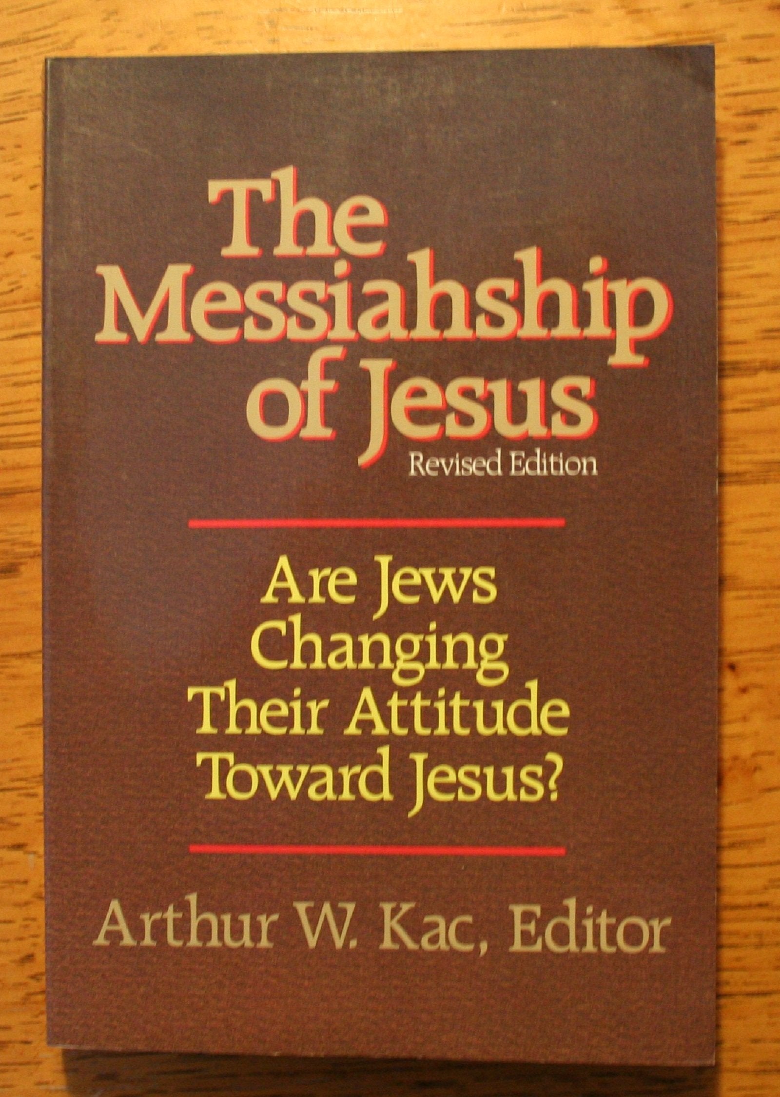 The Messiahship of Jesus: are Jews changing their attitude toward Jesus?,Used