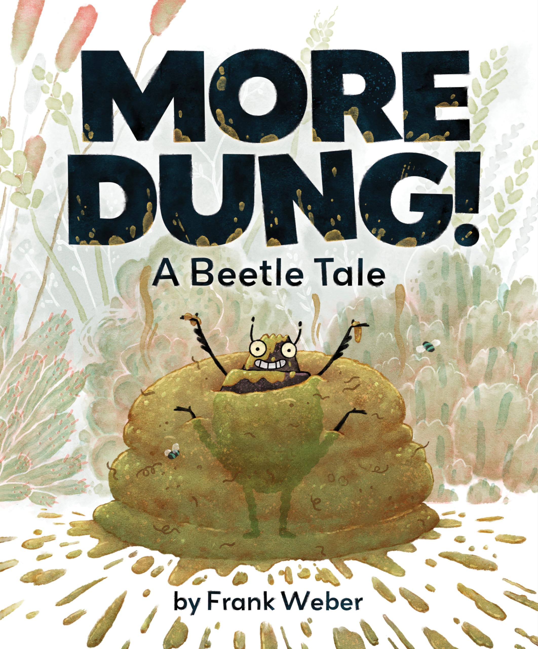 More Dung!: A Beetle Tale,Used