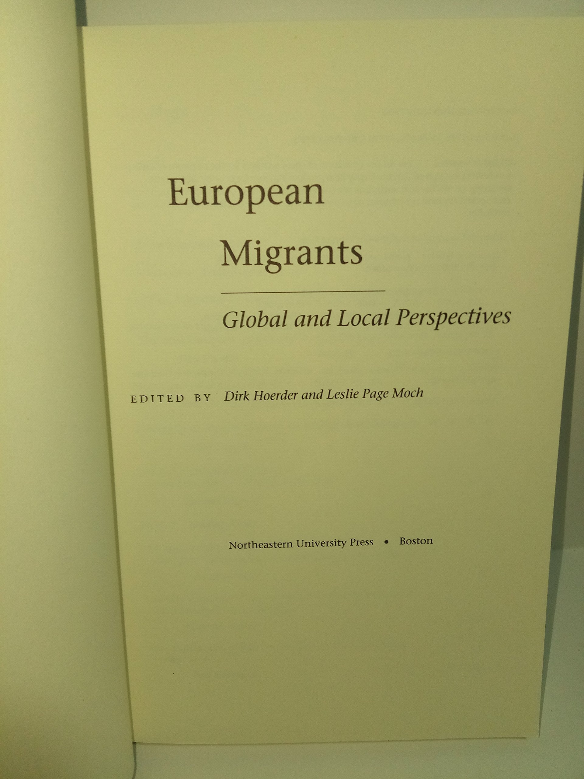 European Migrants: Global and Local Perspectives,Used