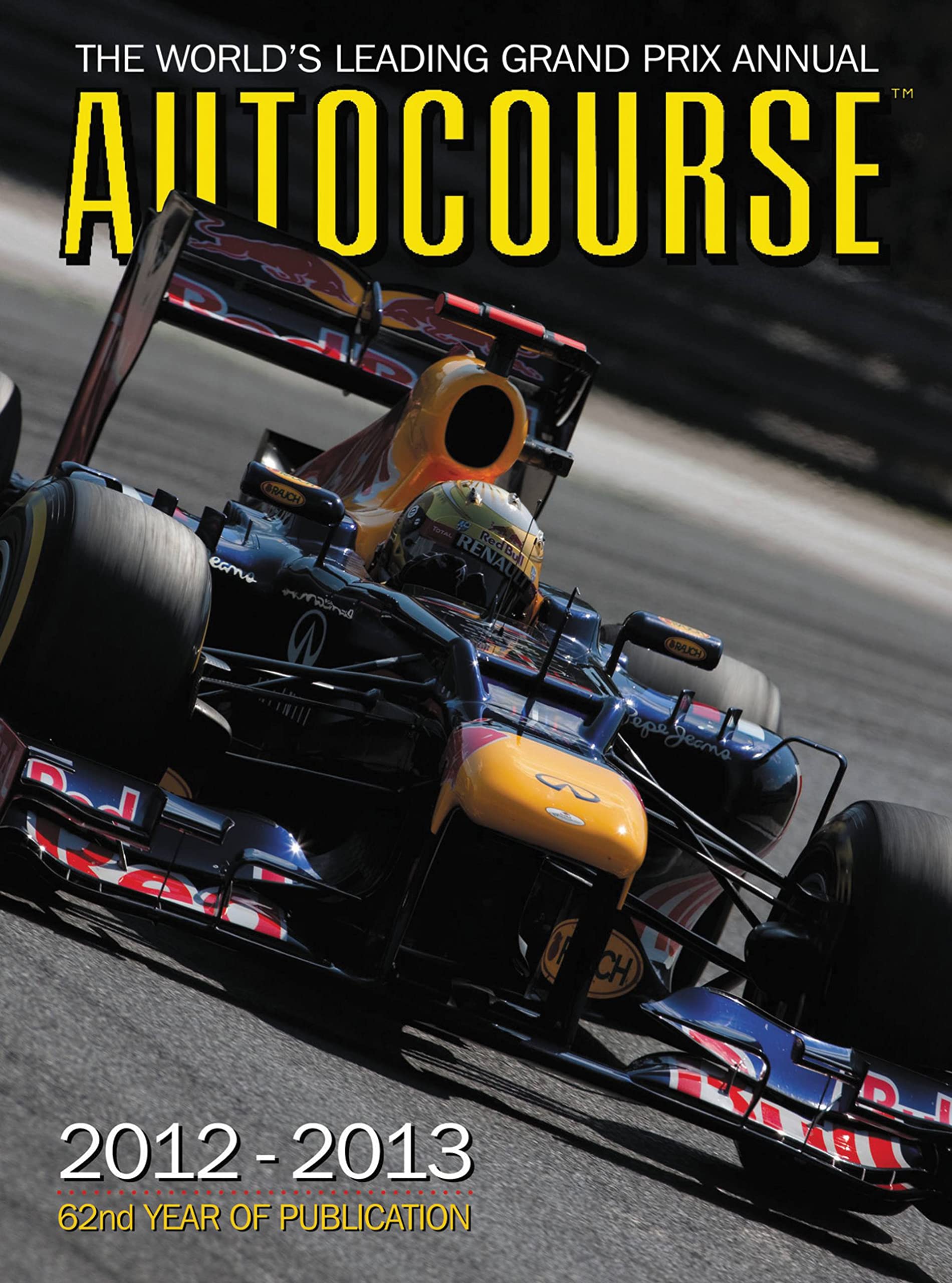 Autocourse 20122013: The World's Leading Grand Prix Annual,New