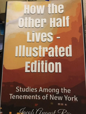 How the Other Half Lives (The Bedford Series in History and Culture),New
