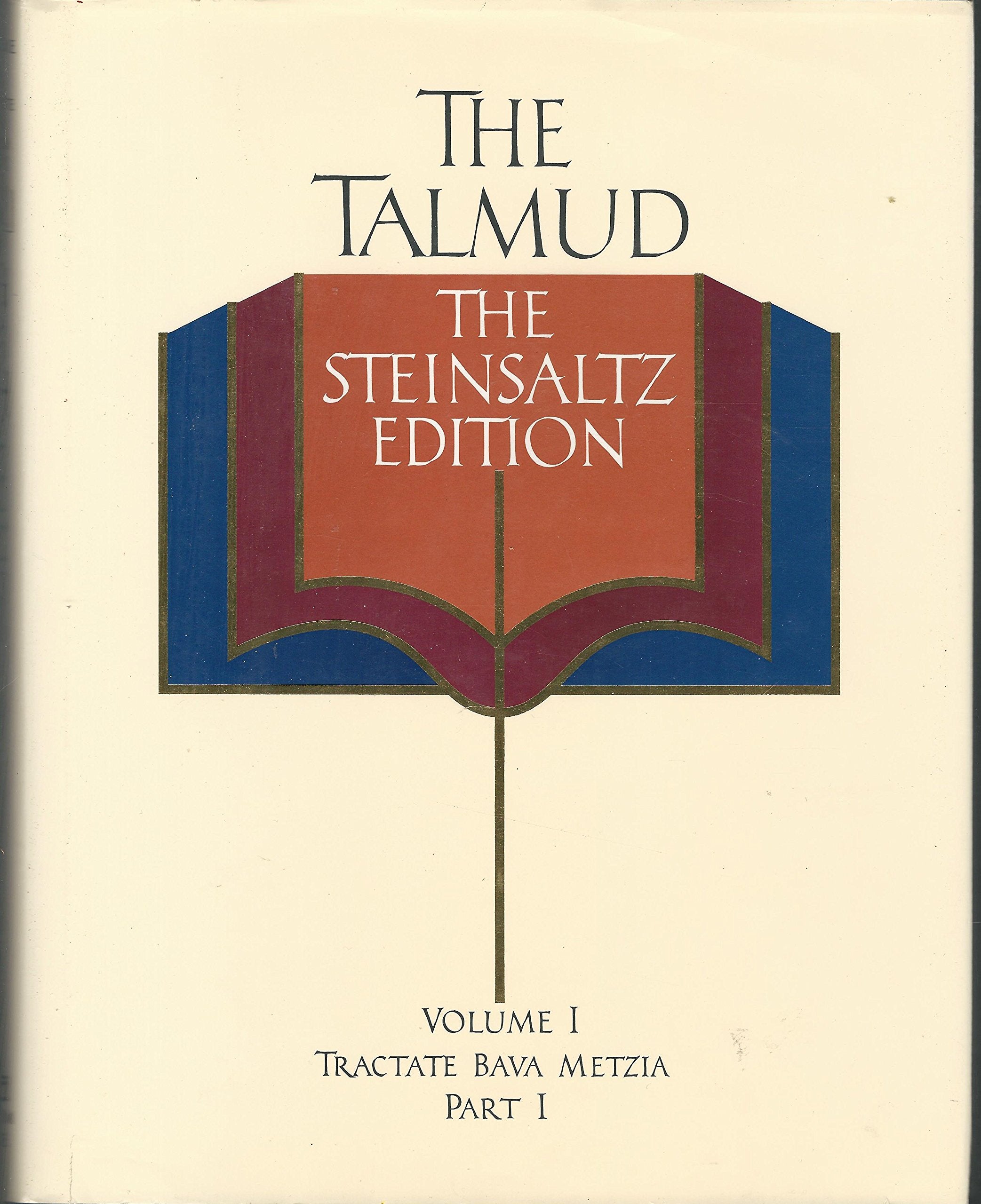 The Talmud, The Steinsaltz Edition, Vol. 1: Tractate Bava Metzia, Part 1