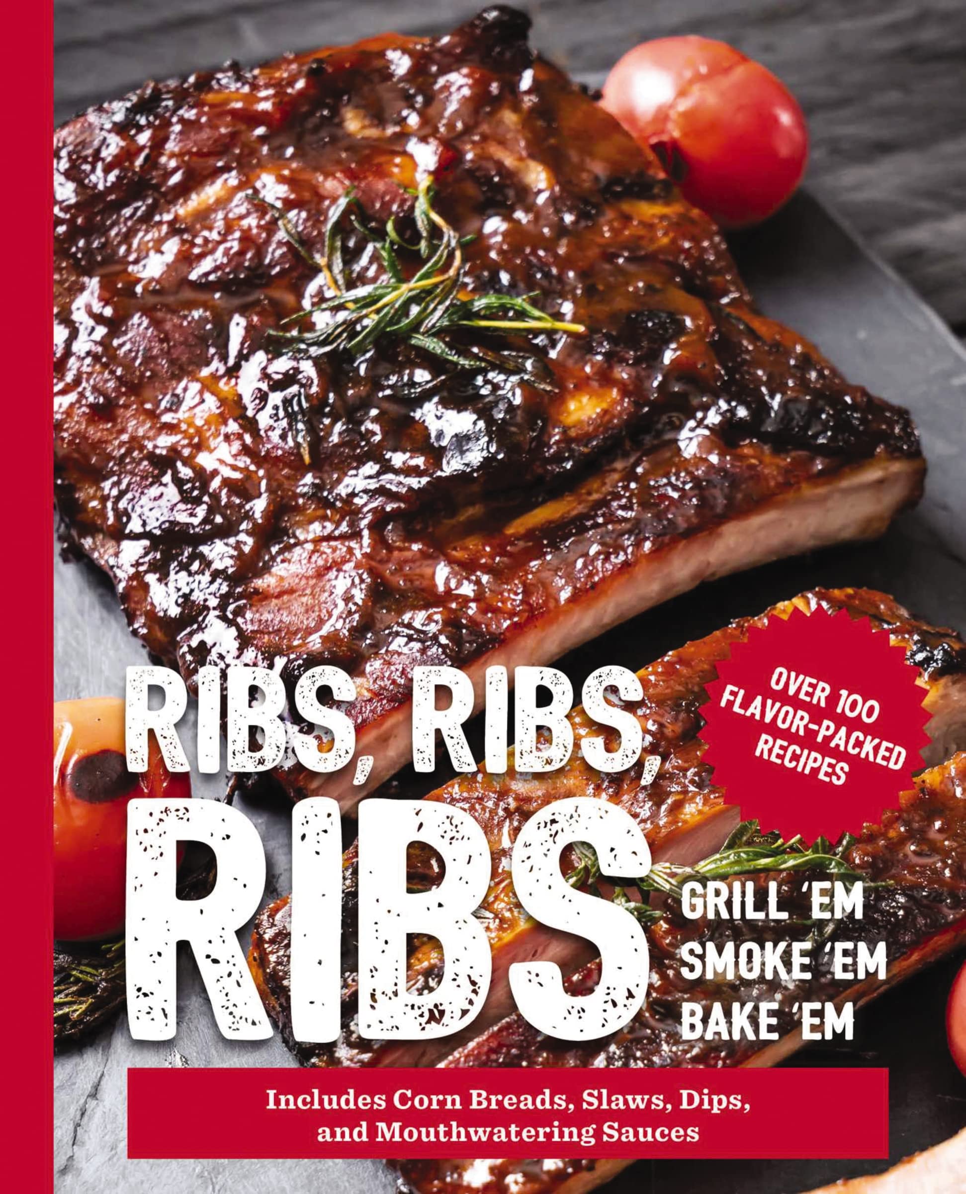 Ribs, Ribs, Ribs: Over 100 FlavorPacked Recipes (The Art of Entertaining),Used