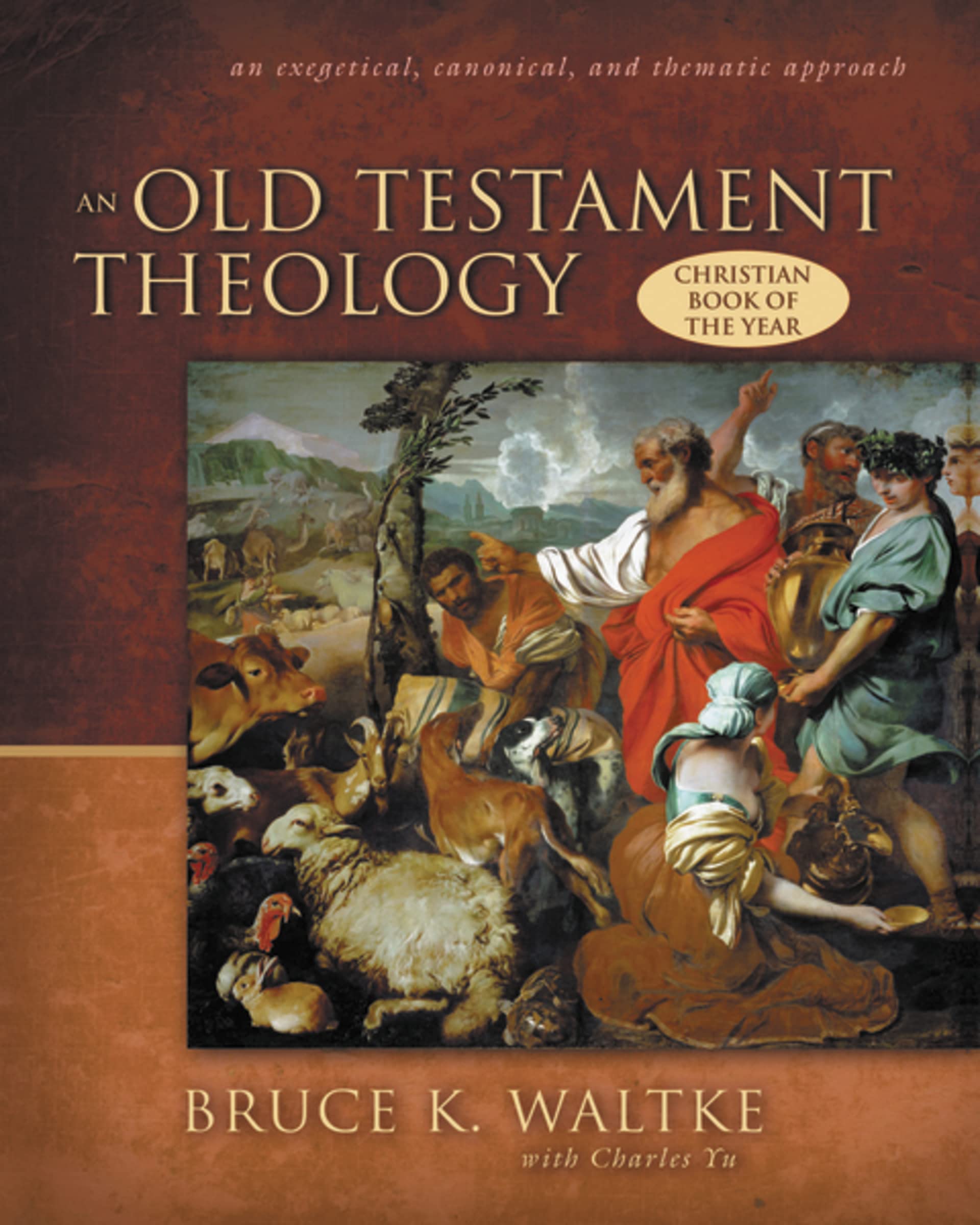 An Old Testament Theology: An Exegetical, Canonical, and Thematic Approach,Used