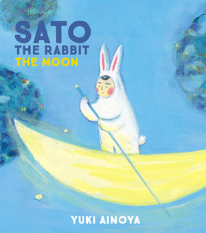 Sato the Rabbit, The Moon (Volume 2) (Sato the Rabbit, 2)