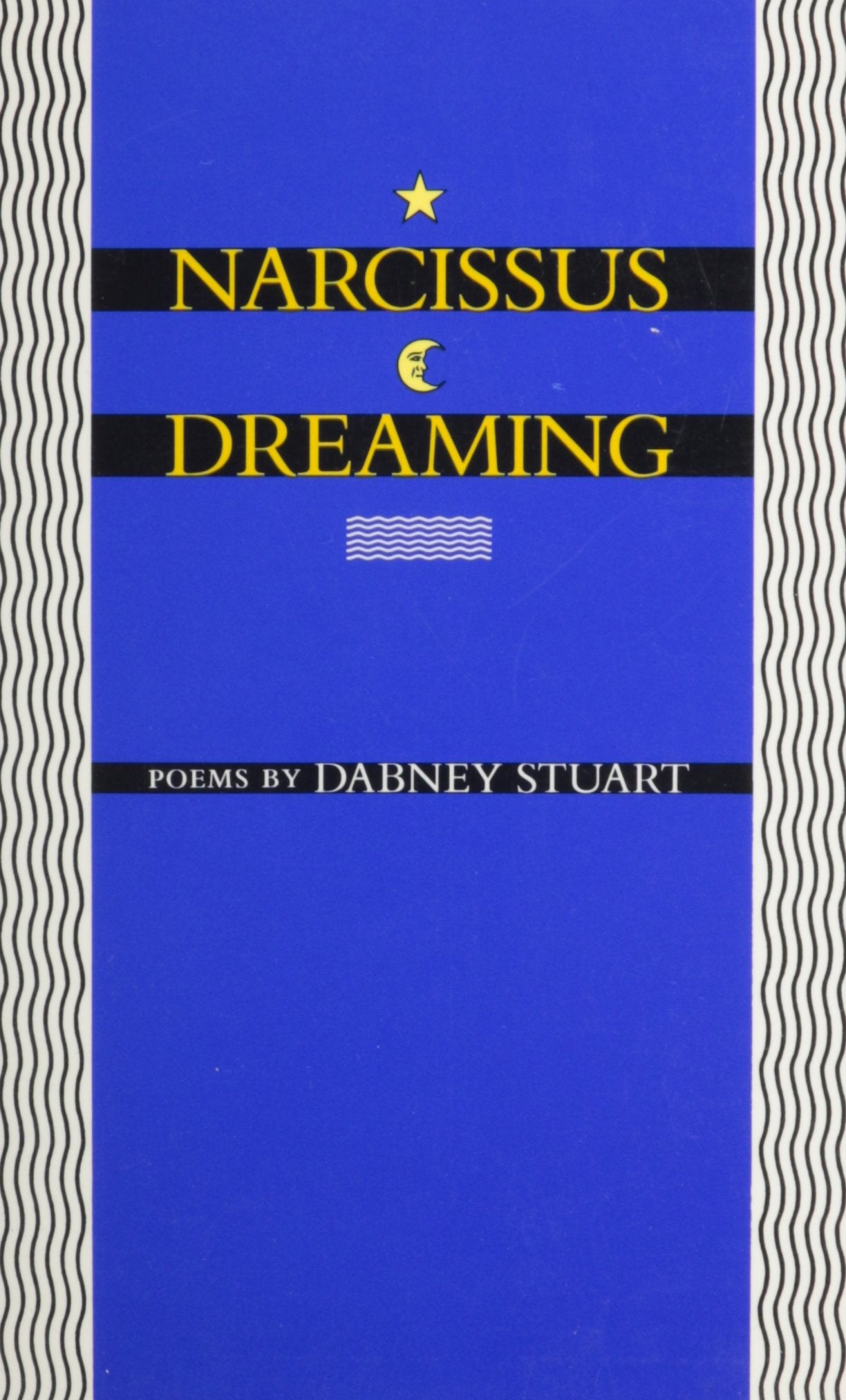 Narcissus Dreaming: Poems,Used