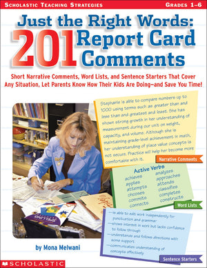 Just The Right Words: 201 Report Card Comments,Used