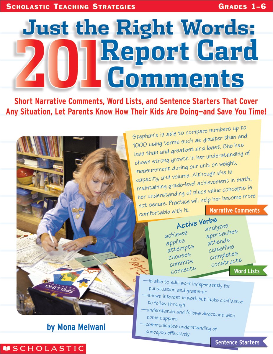 Just The Right Words: 201 Report Card Comments,Used