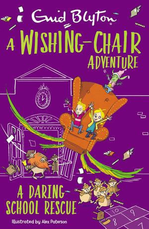 A Wishingchair Adventure: A Daring School Rescue: Colour Short Stories