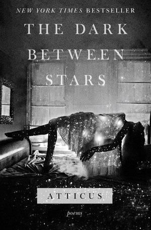 The Dark Between Stars: Poems,New