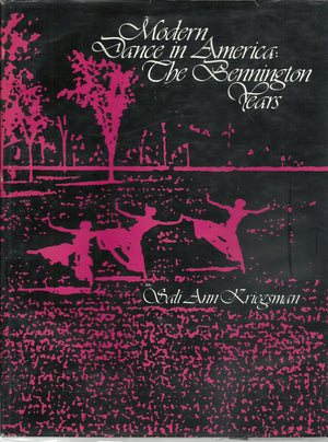 Modern Dance in America: The Bennington Years