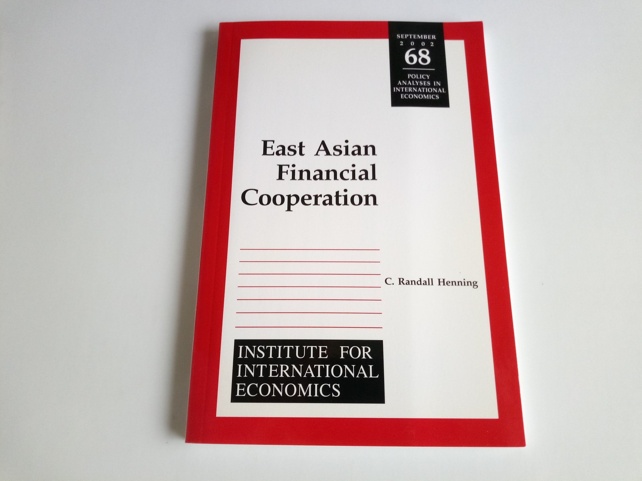 East Asian Financial Cooperation (Policy Analyses in International Economics),Used