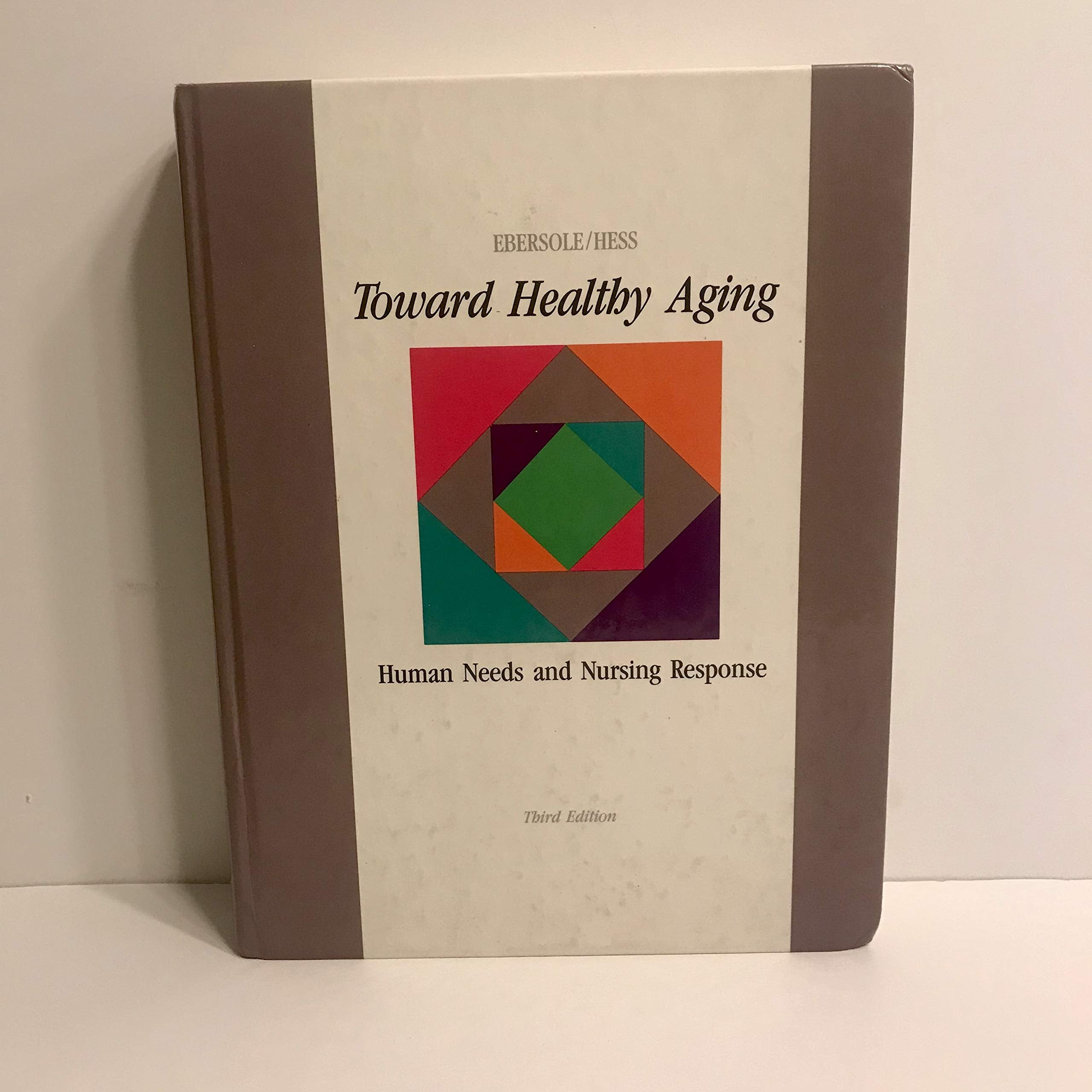 Toward healthy aging: Human needs and nursing response,Used