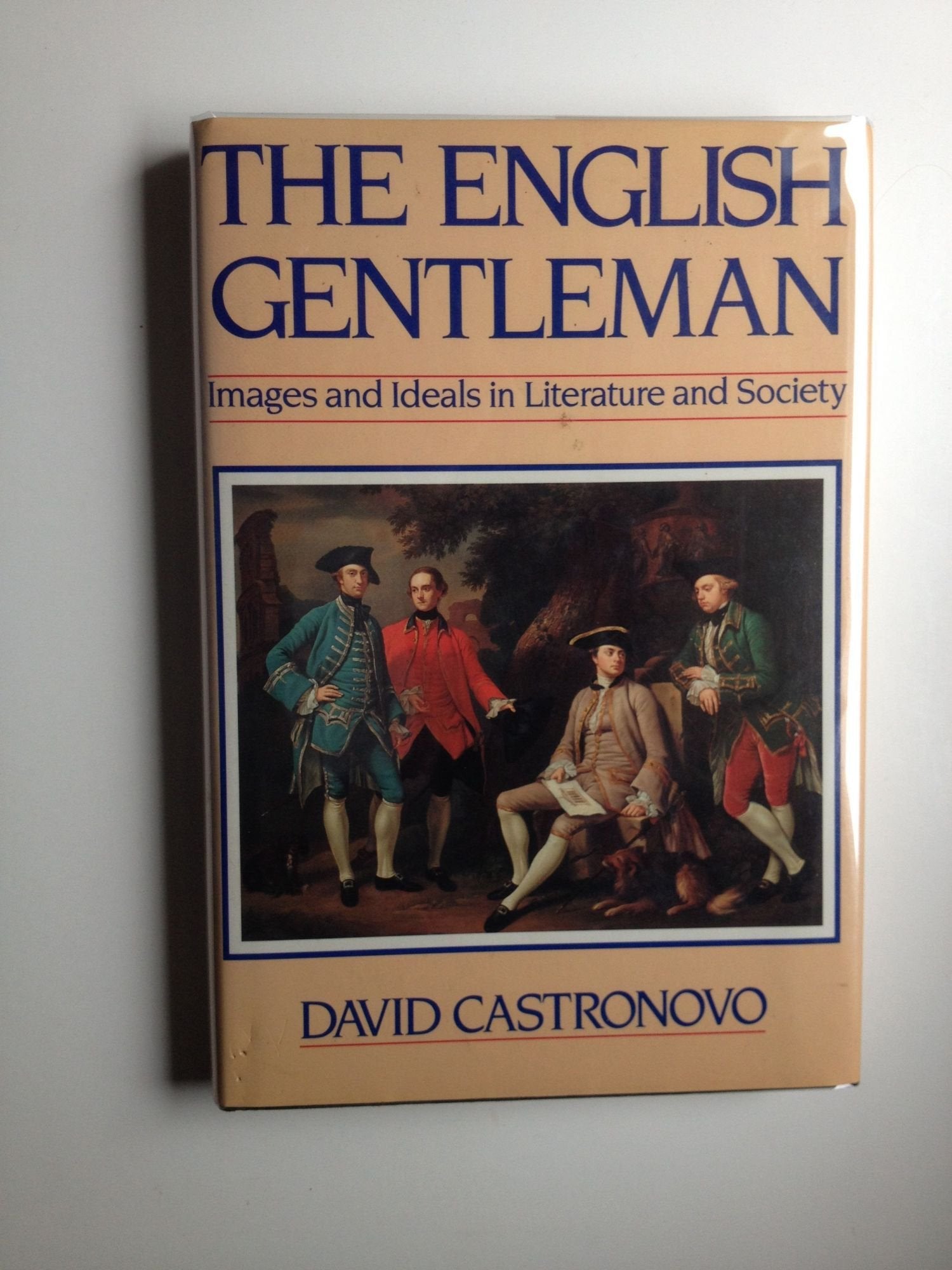 The English Gentleman: Images and Ideals in Literature and Society,Used