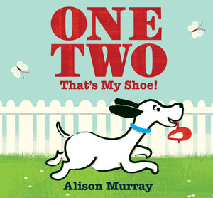 One Two That'S My Shoe!
