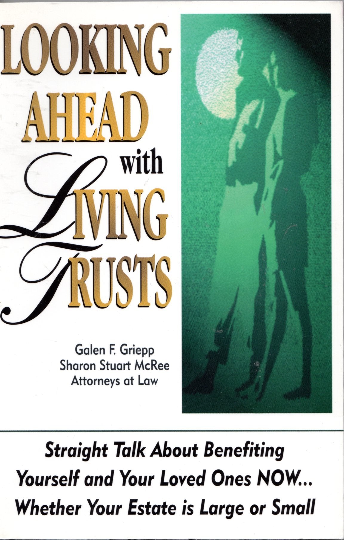 Looking Ahead With Living Trusts,Used