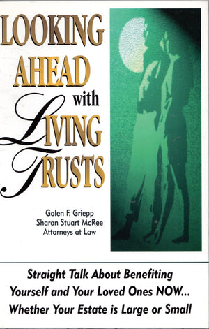 Looking Ahead With Living Trusts,Used
