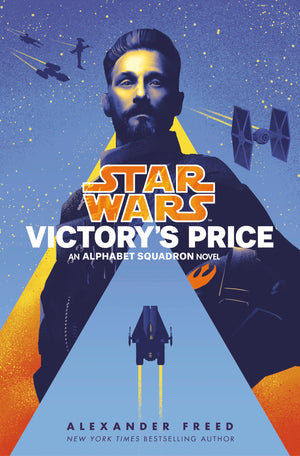 Victory s Price (Star Wars): An Alphabet Squadron Novel (Star Wars: Alphabet Squadron)