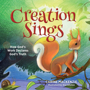 Creation Sings: How God's Work Declares God's Truth,Used