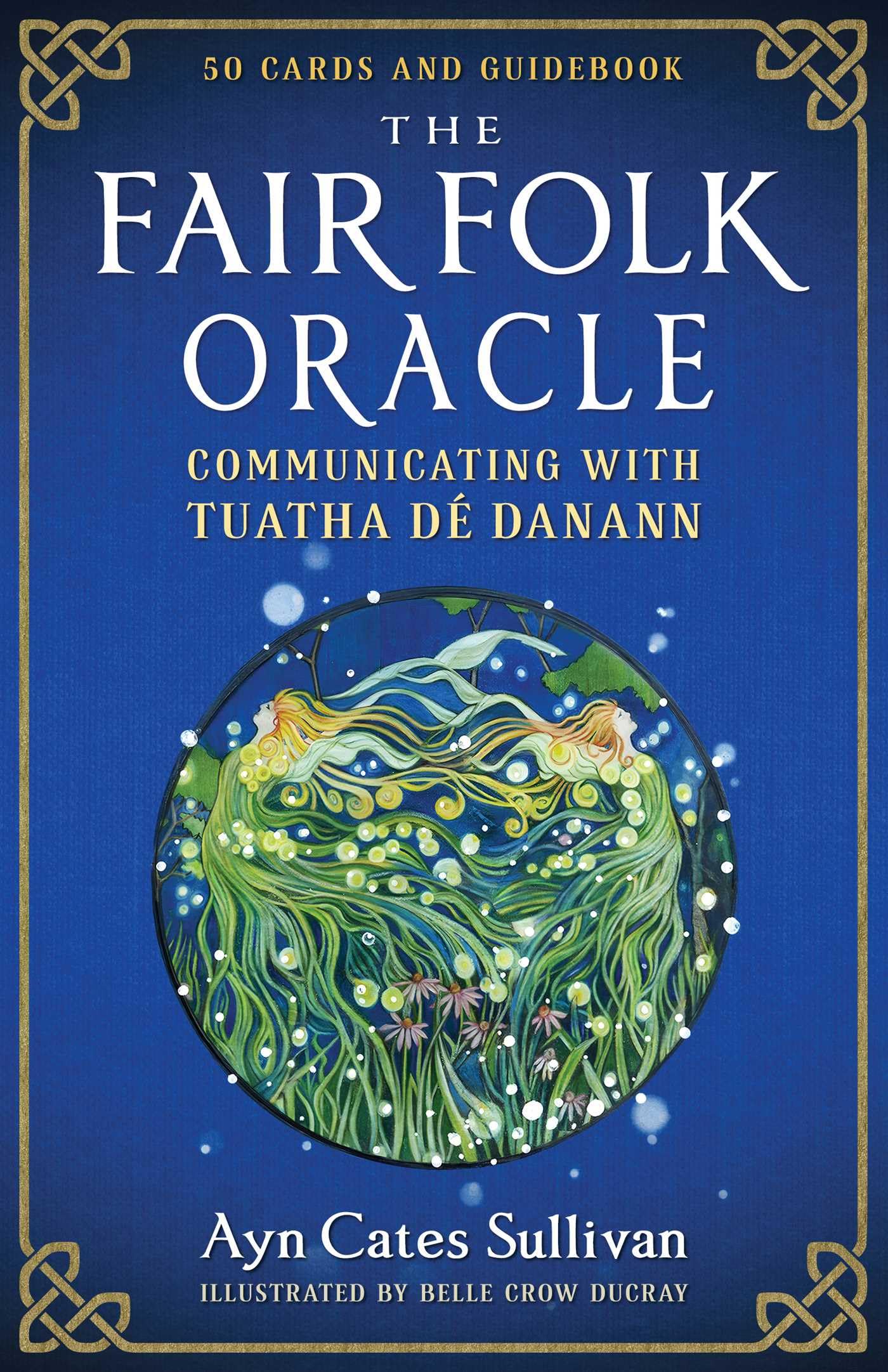 The Fair Folk Oracle: Communicating With Tuatha D Danann