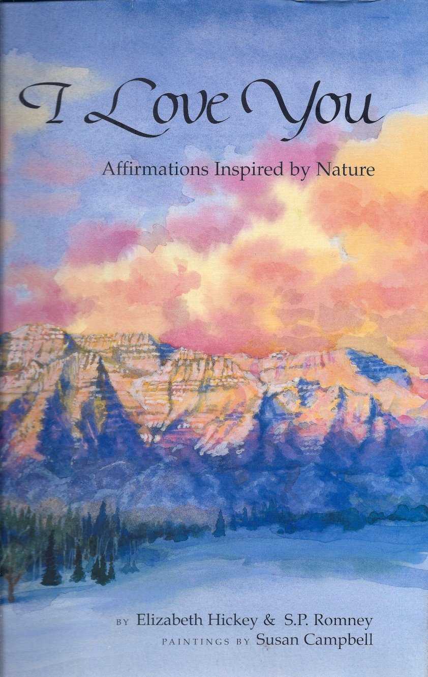 I Love You: Affirmations Inspired By Nature,Used