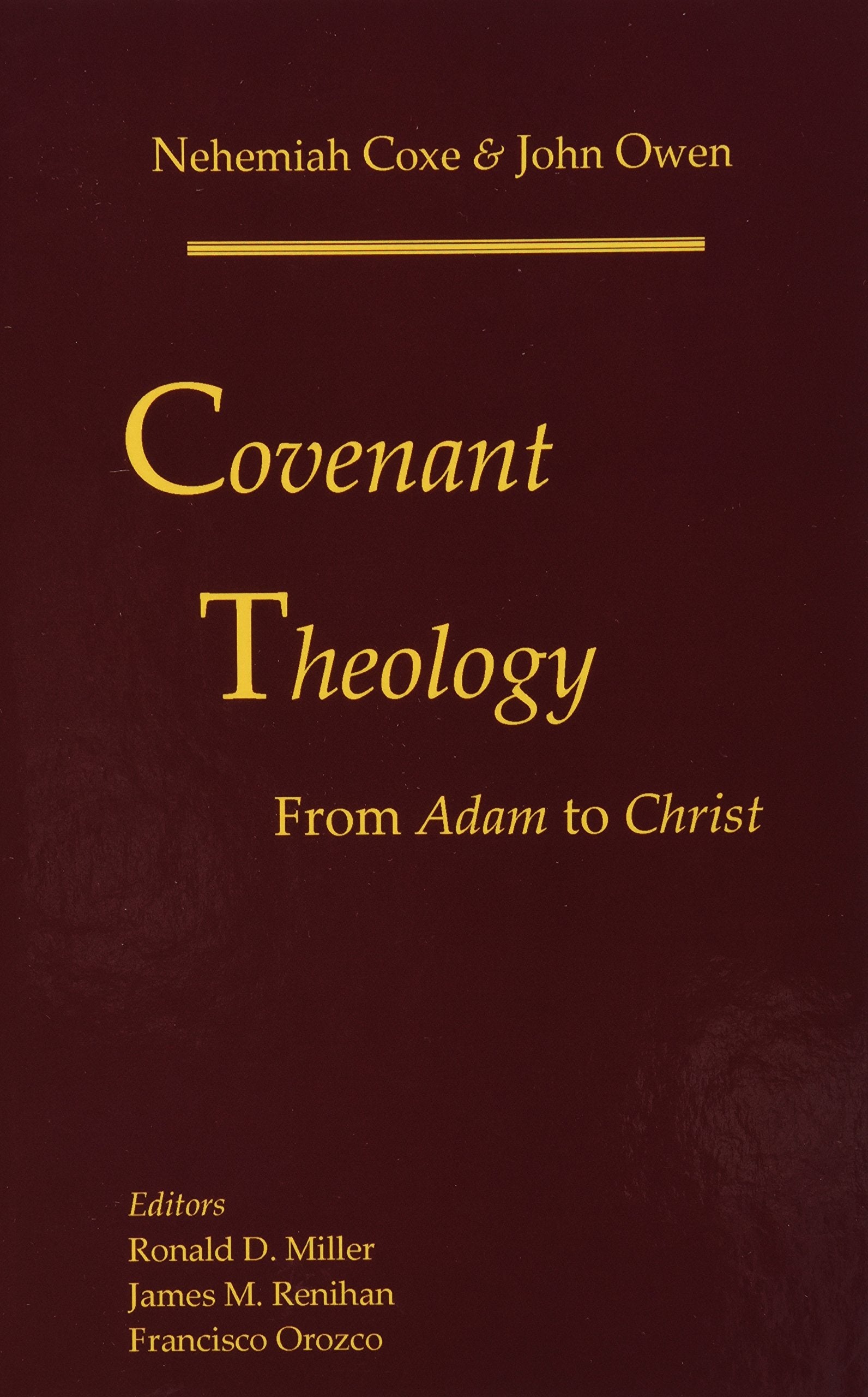 Covenant Theology: From Adam to Christ,Used