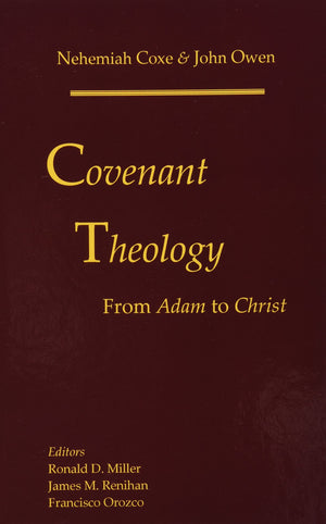 Covenant Theology: From Adam to Christ,Used