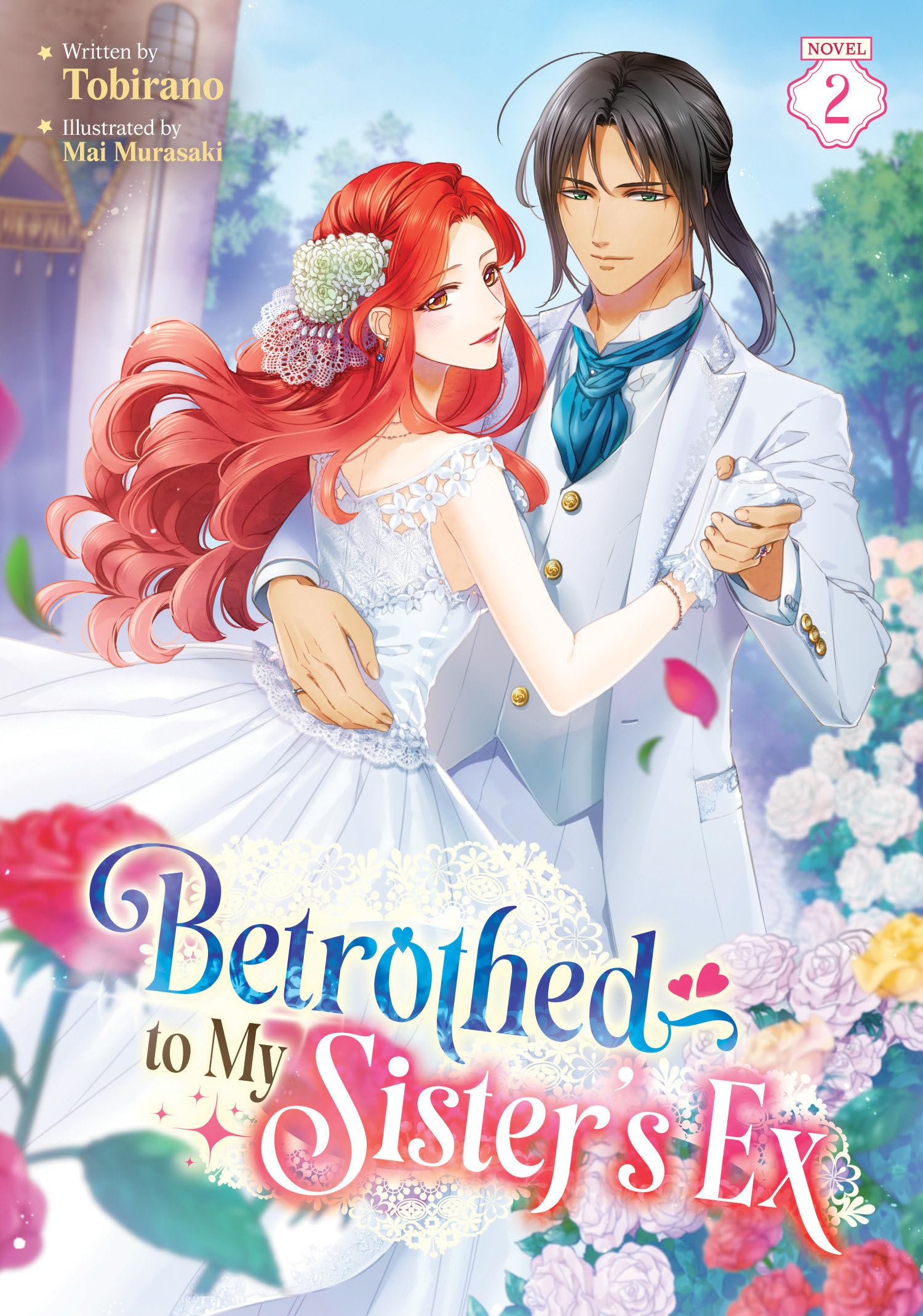 Betrothed To My SisterS Ex (Light Novel) Vol. 2