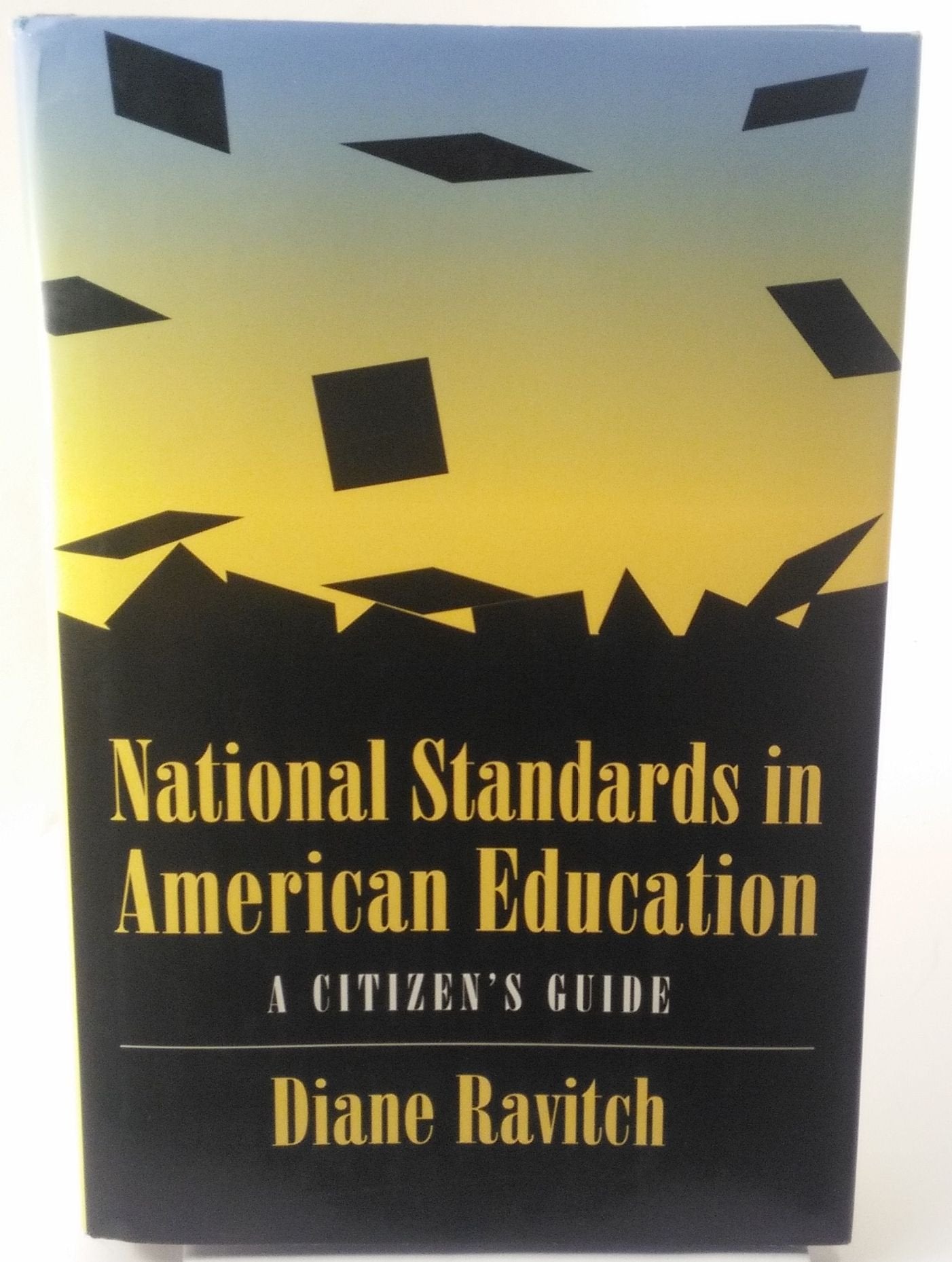 National Standards In American Education: A Citizen'S Guide,Used