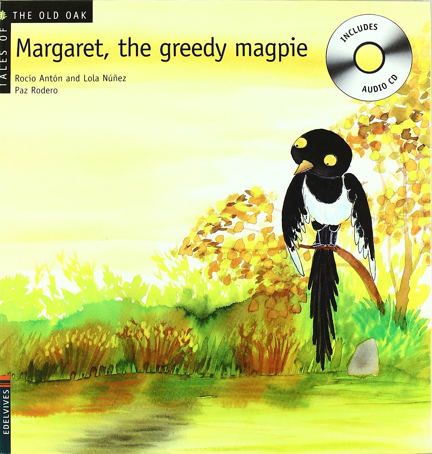 Margaret, the Greedy Magpie (Tales of the Old Oak),Used